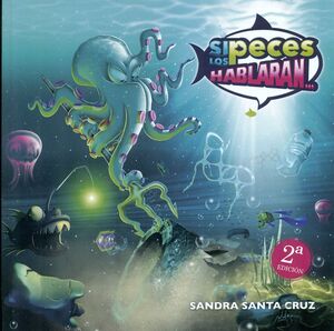 Si los peces hablaran...