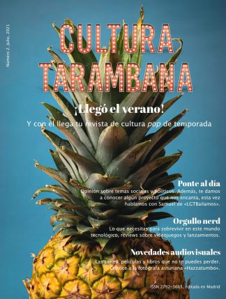 Portada del número de verano 2021 de la REvista Cultura Tarambana. Consiste en la foto de una piña con el rótulo "Cultura Tarambana" y los epígrafes de las diferentes secciones que incluye este número.