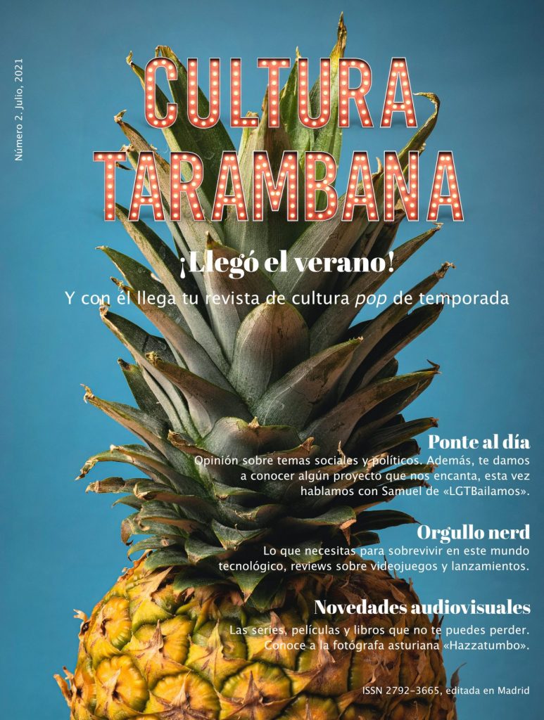 Portada del número de verano 2021 de la REvista Cultura Tarambana. Consiste en la foto de una piña con el rótulo "Cultura Tarambana" y los epígrafes de las diferentes secciones que incluye este número.